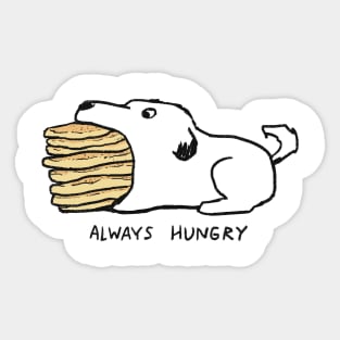 Always Hungry Sticker